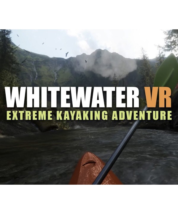 Whitewater VR: Extreme Kayaking Adventure Steam Key GLOBAL